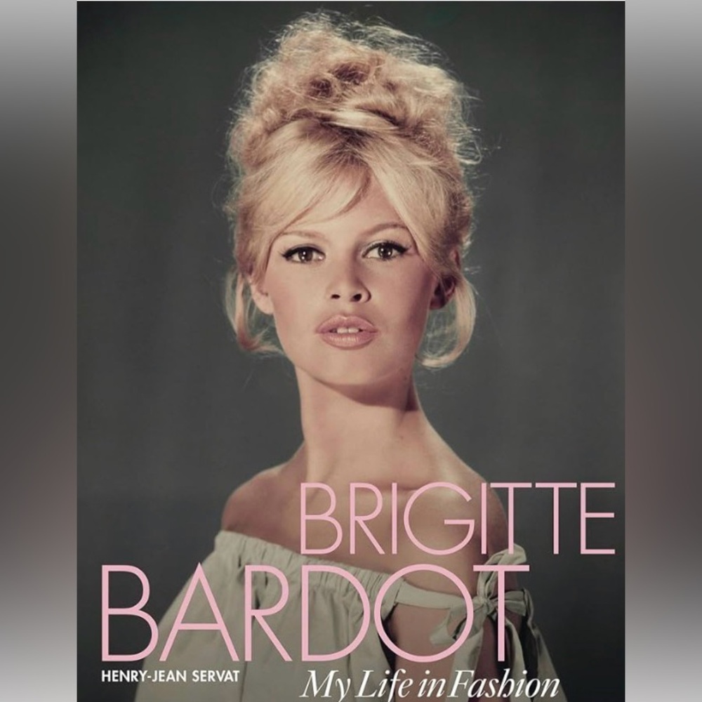 Brigitte Bardot: My Life in Fashion
Book by Henry-Jean Servat